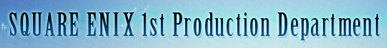 Square Enix 1st Production Department