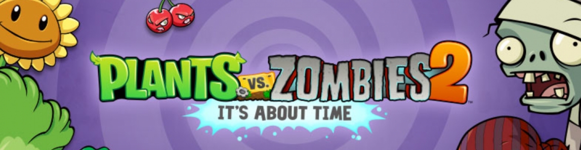 Plants Vs. Zombies 2: It's About Time