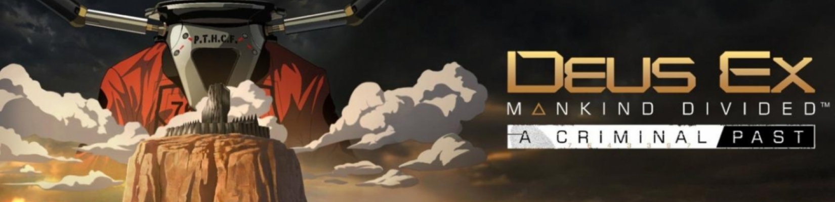 Deus Ex: Mankind Divided - Criminal Past