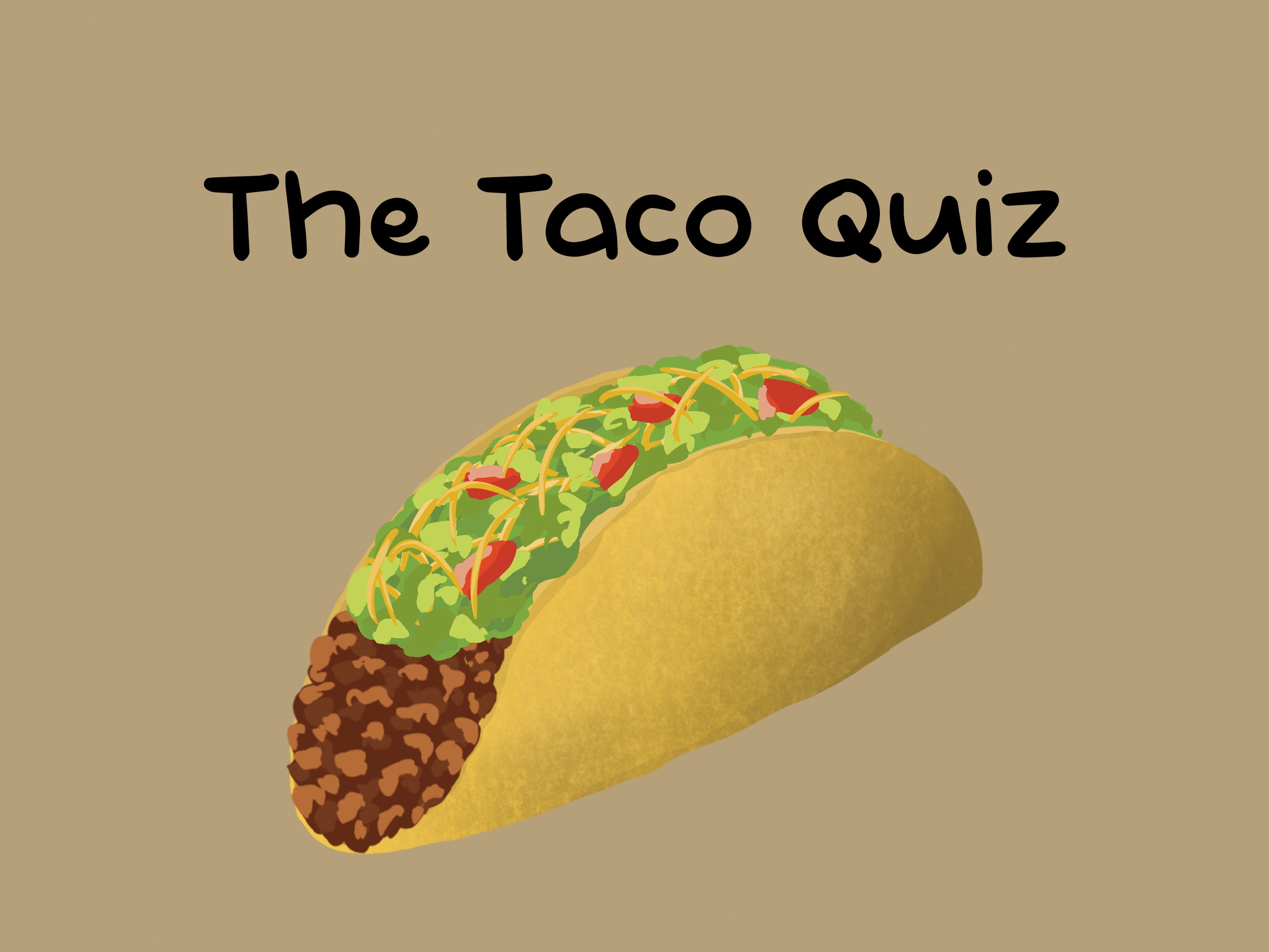 The Taco Quiz