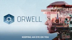 Screenshot Orwell: Keeping an Eye on You