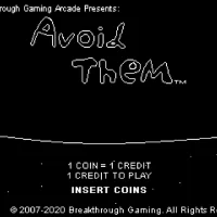 Avoid Them: Breakthrough Gaming Arcade #37643
