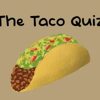 The Taco Quiz #32055