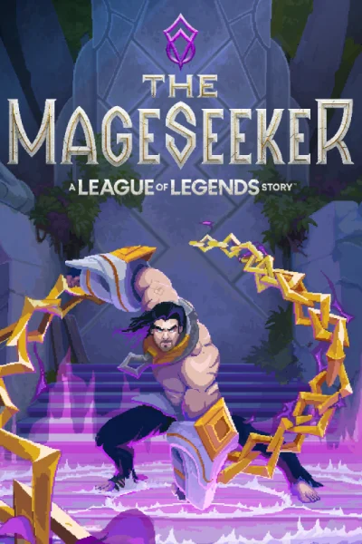 The Mageseeker: A League of Legends Story