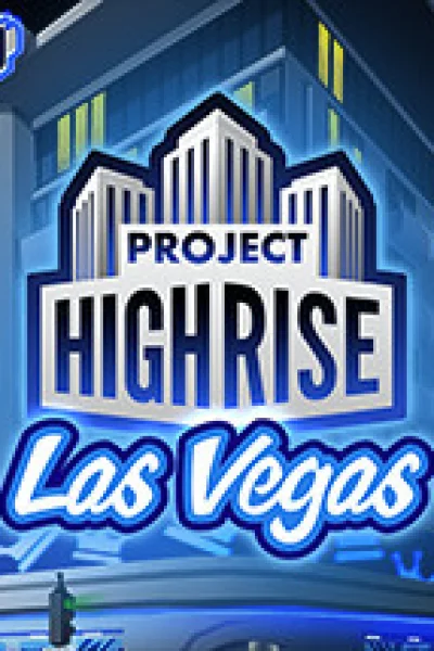 Project Highrise: Las Vegas