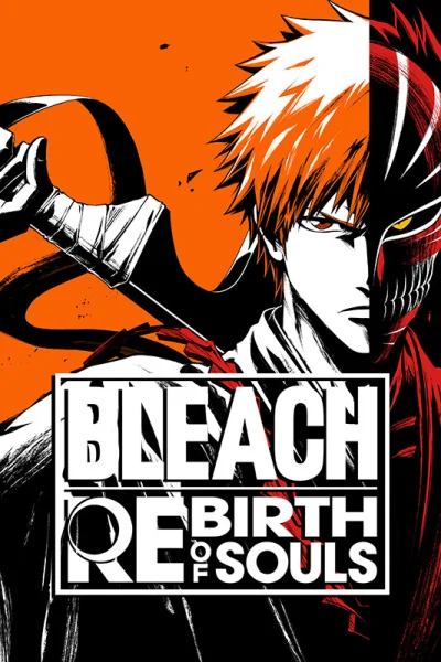 Bleach: Rebirth of Souls