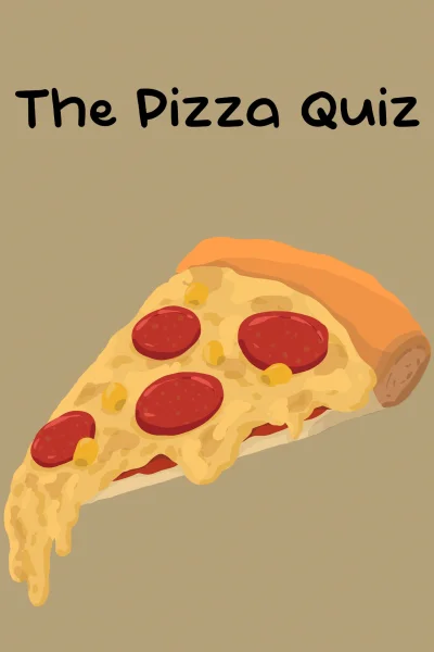 The Pizza Quiz