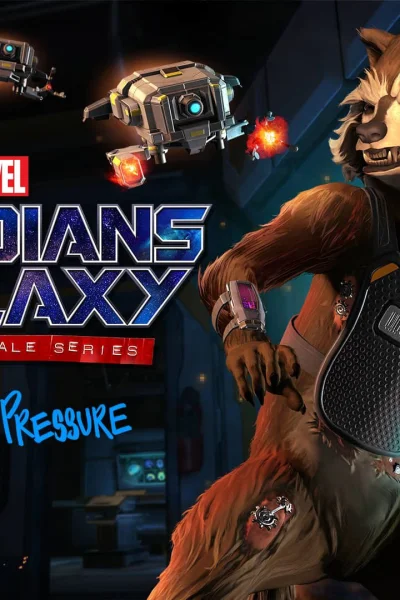 Marvel's Guardians of the Galaxy - Episode 2: Under Pressure