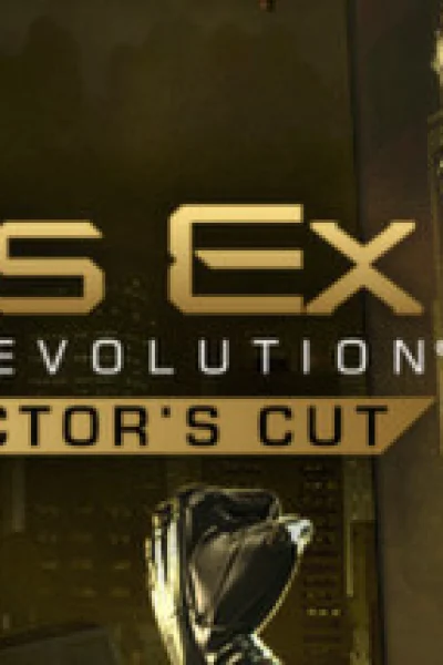 Deus Ex: Human Revolution - Director's Cut