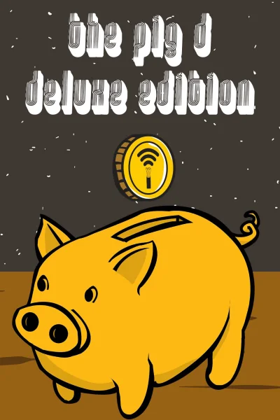The Pig D: Deluxe Edition