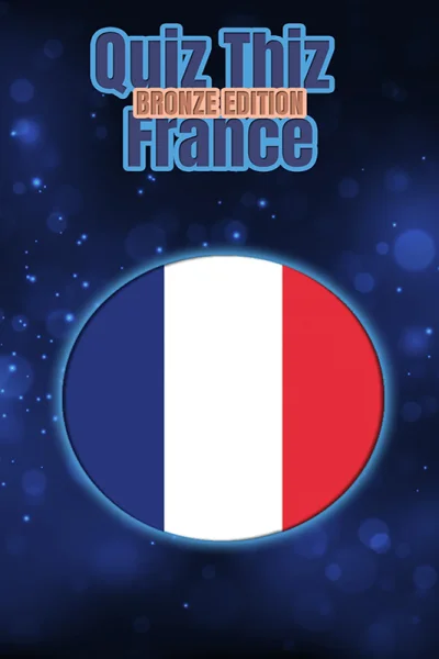 Quiz Thiz France: Bronze Edition