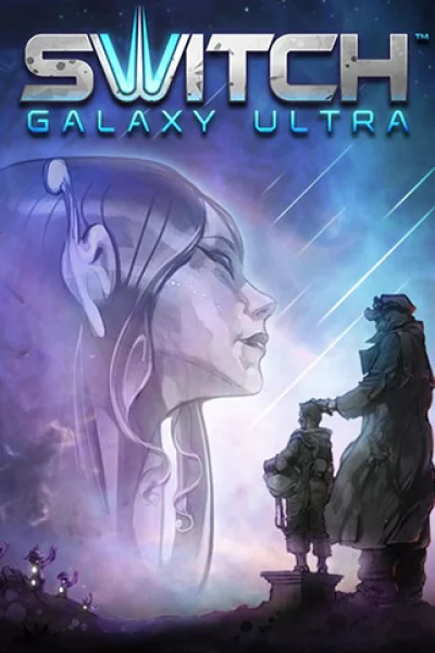 Switch Galaxy Ultra