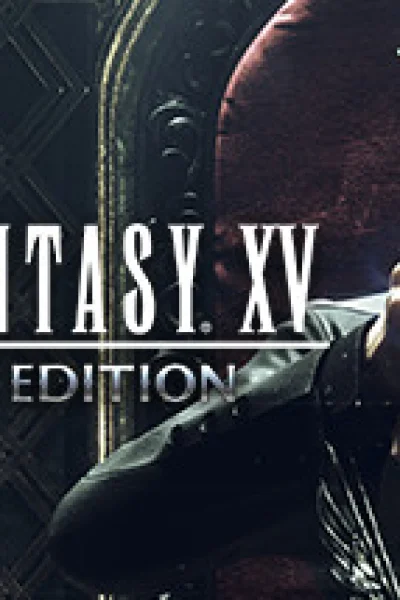 FINAL FANTASY XV WINDOWS EDITION