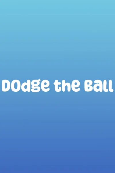 Dodge the Ball
