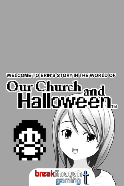 Welcome to Erin's Story in the World of Our Church and Halloween: Visual Novel