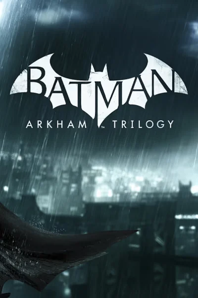 Batman: Arkham Trilogy