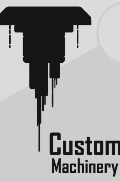 Custom Machinery