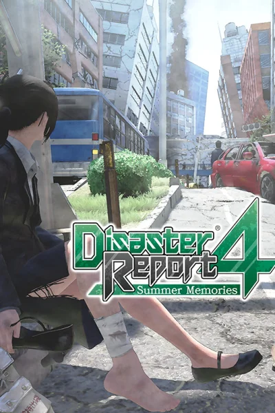 Disaster Report 4: Summer Memories