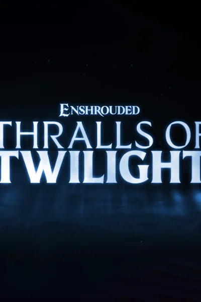 Enshrouded: Thralls of Twilight