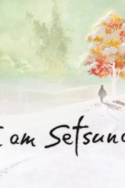 I Am Setsuna