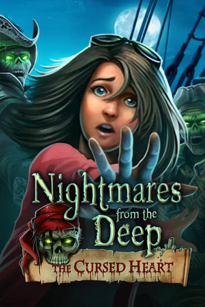Nightmares from the Deep: The Cursed Heart