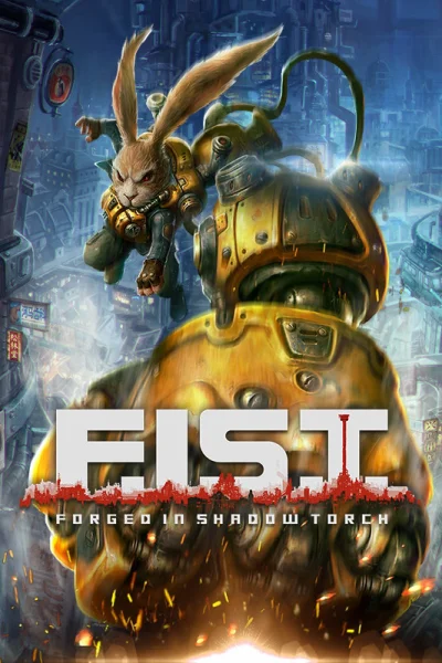 F.I.S.T.: Forged In Shadow Torch