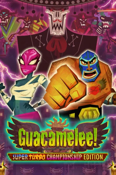 Guacamelee! Super Turbo Championship Edition