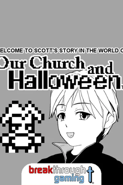 Welcome to Scott's Story in the World of Our Church and Halloween: Visual Novel