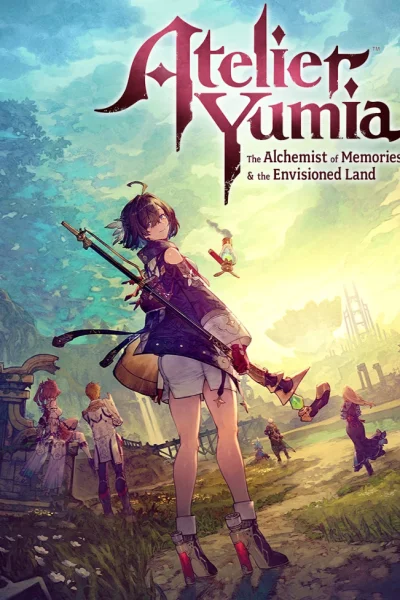 Atelier Yumia: The Alchemist of Memories & the Envisioned Land