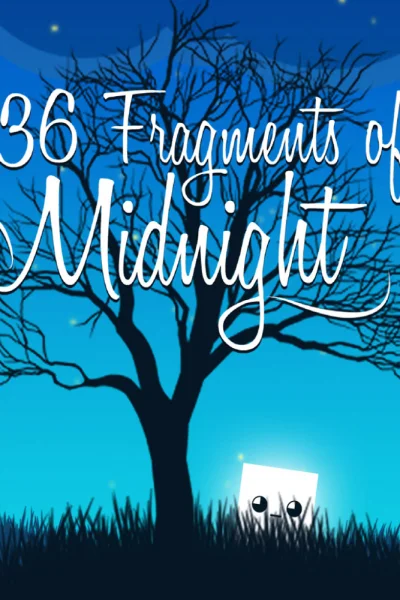 36 Fragments of Midnight