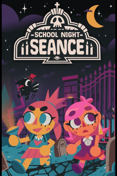 School Night Seance