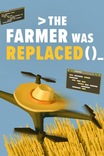 The Farmer Was Replaced