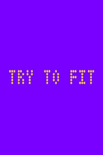 Try to Fit
