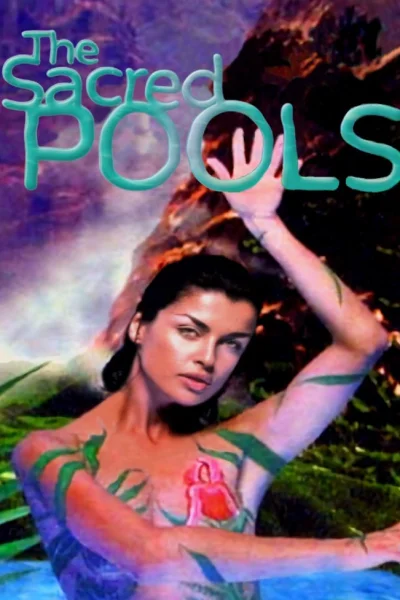 The Sacred Pools