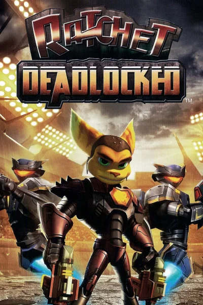 Ratchet: Deadlocked