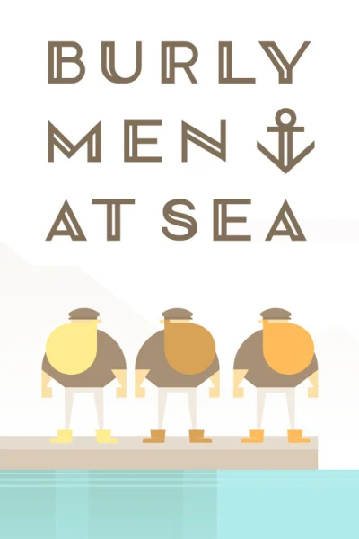 Burly Men at Sea