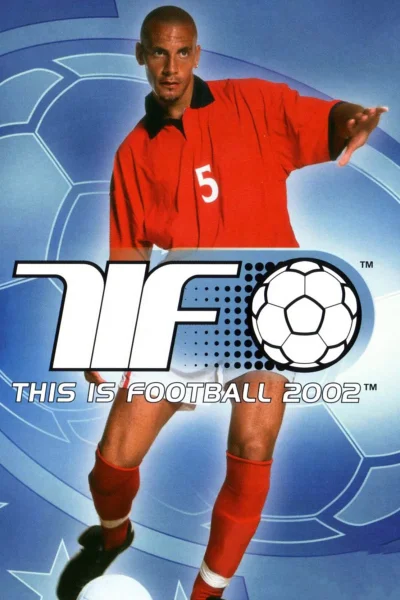This is Football 2002