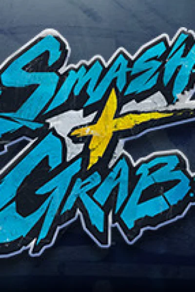 Smash + Grab