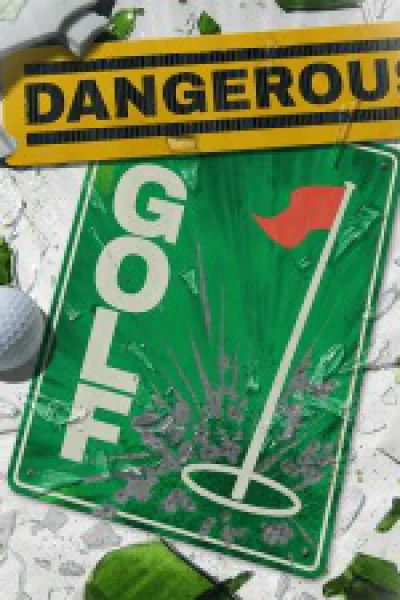 Dangerous Golf