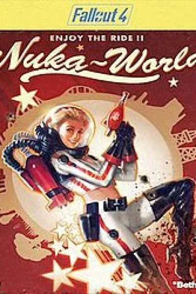 Fallout 4: Nuka-World