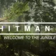 Benvenuti nella giungla è il nuovo trailer di Hitman 2