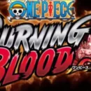 Annunciato ufficialmente ONE PIECE: Burning Blood