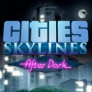 Cities: Skylines - After Dark: Nuovo trailer per il PAX Prime
