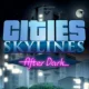 Cities: Skylines - After Dark: Nuovo trailer per il PAX Prime