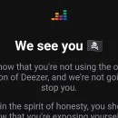 Deezer: "sappiamo che stai usando un app pirata"