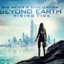 Trailer per la nuova espansione Rising Tide di Civilization: Beyond Earth