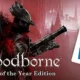Bloodborne: Game of the Year Edition è l'offerta della settimana su PlayStation Store