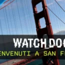 Watch Dogs 2: San Francisco è la protagonista del nuovo trailer