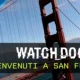 Watch Dogs 2: San Francisco è la protagonista del nuovo trailer