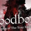 Annunciato per l'Europa Bloodborne: Game of the Year Edition